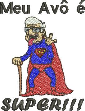 Matriz de Bordado Super Avô 02