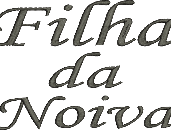 Matriz de Bordado Filha da Noiva – Três Tamanhos