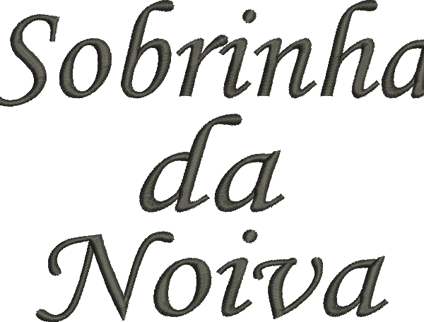 Matriz de Bordado Sobrinha da Noiva – Três Tamanhos